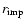 $r_{\rm imp}$