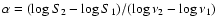 $\alpha = (\log S_2 - \log S_1)/(\log \nu_2 - \log \nu_1)$