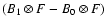 $(B_1\otimes F-B_0\otimes F)$
