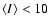 $\langle I\rangle < 10$