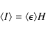 \begin{displaymath}
\langle I\rangle = \langle\epsilon\rangle H
\end{displaymath}