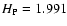 $H_{\rm P}=1.991$
