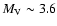 $M_{\rm V\/} \sim 3.6$