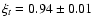 $\xi_t = 0.94 \pm 0.01$