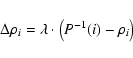 \begin{displaymath}%
\Delta\rho_i=\lambda \cdot\left(P^{-1}(i)-\rho_i\right)
\end{displaymath}