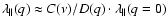 $\lambda_{\parallel}(q) \approx C(\nu) / D (q) \cdot \lambda_{\parallel} (q=0)$