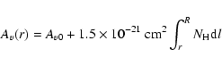 \begin{displaymath}A_v(r)=A_{v0}+1.5 \times 10^{-21}~{\rm cm}^2 \int_r^R N_{\rm H} {\rm d}l
\end{displaymath}