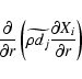 \begin{displaymath}\frac{\partial }{\partial r}\left(\widetilde{\rho d_j}\frac{\partial X_i}{\partial r}\right)
\end{displaymath}
