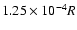 $1.25\times 10^{-4}R$