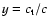 $y=c_{\rm t}/c$