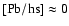 ${\rm [Pb/hs]\approx0}$