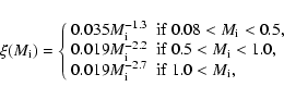 \begin{displaymath}\xi(M_{\rm i})=\left\{
\begin{array}{cl}
0.035M_{\rm i}^{-1....
...{\rm i}^{-2.7}& {\rm if}~1.0 <M_{\rm i},\\
\end{array}\right.
\end{displaymath}