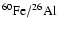 $^{60}{\rm Fe}/^{26}{\rm Al}$