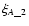 $\xi_{A\_2}$