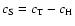 $c_{\rm S}=c_{\rm T}-c_{\rm H}$
