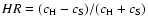 $HR = (c_{\rm H}-c_{\rm S})/(c_{\rm H}+c_{\rm S})$