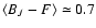 $\langle B_J-F\rangle \simeq 0.7$
