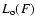 $L_{\rm o}(F)$