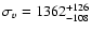 $\sigma_{v}=1362_{-108}^{+126}$