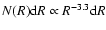 $N(R) {\rm d}R \propto R^{-3.3}{\rm d}R$