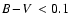 $\mbox{$B\!-\!V$ }< 0.1$