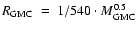 $R_{{\rm GMC}}~=~1/540\cdot M_{{\rm GMC}}^{0.5}$
