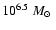 $ 10^{6.5}~\mbox{${M_{\odot}}$ }$
