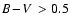$\mbox{$B\!-\!V$ }>0.5$