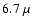 $6.7~\mu$