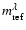 $m^{\lambda}_{\rm ref}$