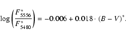 \begin{displaymath}\log \left (\frac{F^*_{5556}}{F^*_{5480}} \right )= -0.006+0.018 \cdot (B-V)^* .
\end{displaymath}