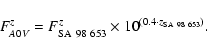 \begin{displaymath}F^z _{A0V} = F^z _{\rm SA~98~653} \times 10^{(0.4 \cdot z_{\rm SA~98~653})}.
\end{displaymath}