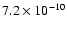 $7.2 \times 10^{-10}$