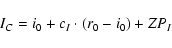 \begin{displaymath}I_C=i_0 +c_I \cdot (r_0-i_0)+ZP_I
\end{displaymath}