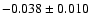 $-0.038\pm0.010$