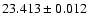 $23.413\pm0.012$