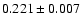 $0.221\pm0.007$