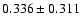 $0.336\pm0.311$