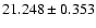 $21.248\pm0.353$
