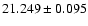 $21.249\pm0.095$