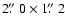 $2\hbox{$.\!\!^{\prime\prime}$ }0 \times 1\hbox{$.\!\!^{\prime\prime}$ }2$