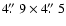 $4\hbox{$.\!\!^{\prime\prime}$ }9 \times 4\hbox{$.\!\!^{\prime\prime}$ }5$