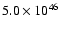 $5.0 \times
10^{46}$