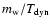 $m_{\rm w}/T_{\rm dyn}$