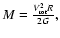 $M = {V_{\rm rot}^2 R \over 2 G}, $