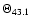 $\Theta_{43.1}$