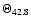 $\Theta_{42.8}$