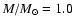 $M/{M}_\odot=1.0$