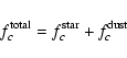 \begin{displaymath}f^{\rm total}_c=f^{\rm star}_c + f^{\rm dust}_c
\end{displaymath}