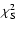 $\chi ^2_{\rm S}$